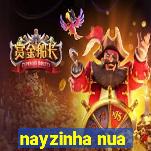 nayzinha nua